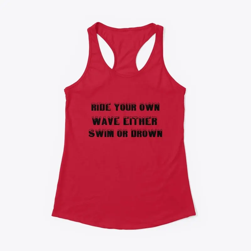 Ride your own wave design