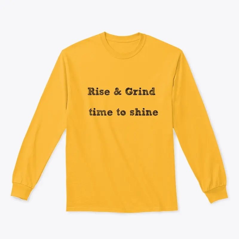 Rise & Grind design