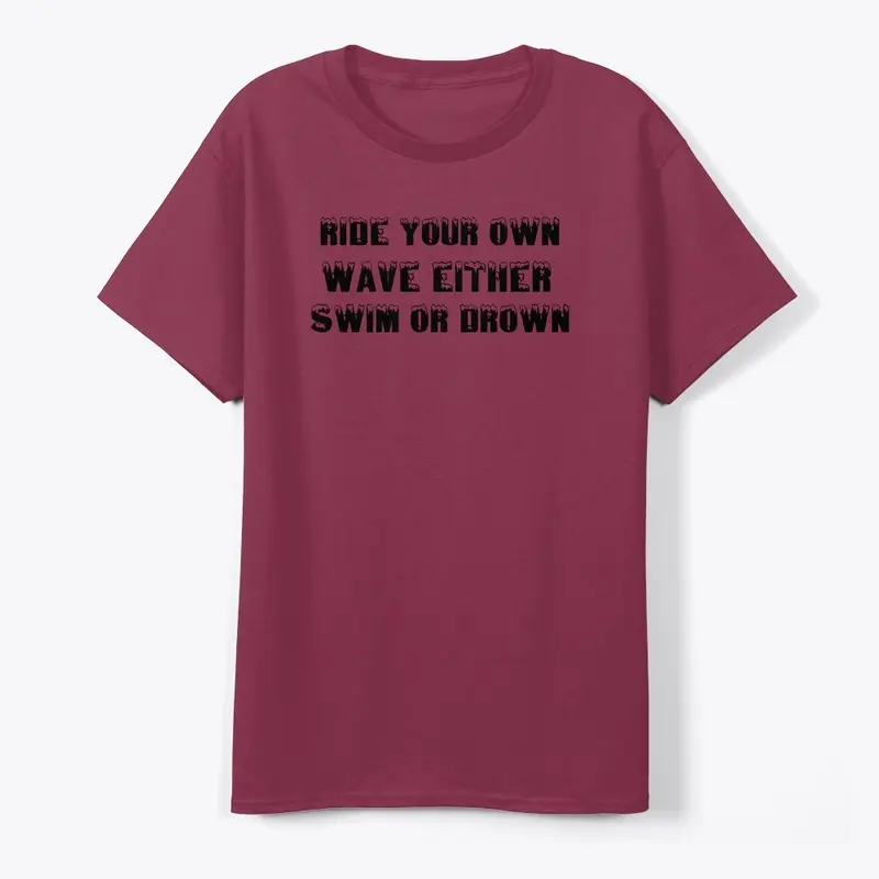 Ride your own wave design