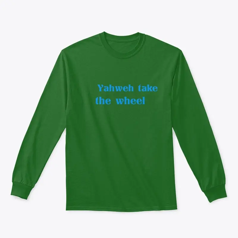 Yahweh take the wheel design