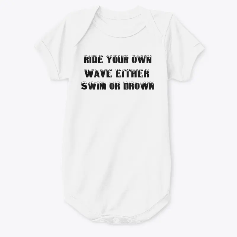 Ride your own wave design